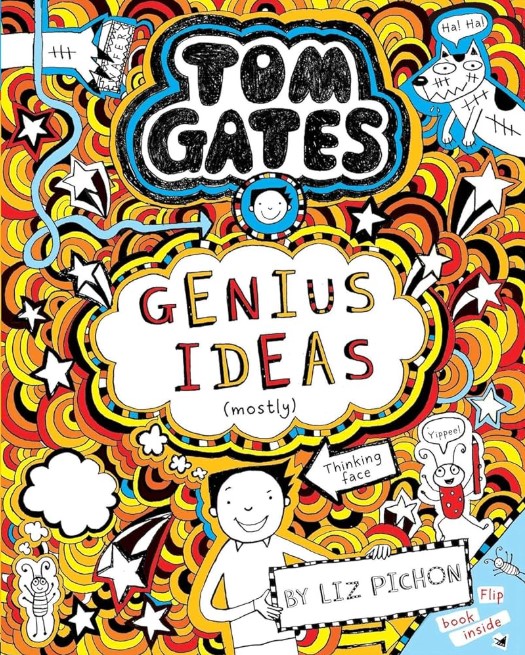 Tom Gates 4: Genius Ideas (Mostly)